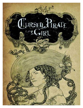 Cursed Pirate Girl by Jeremy Bastian