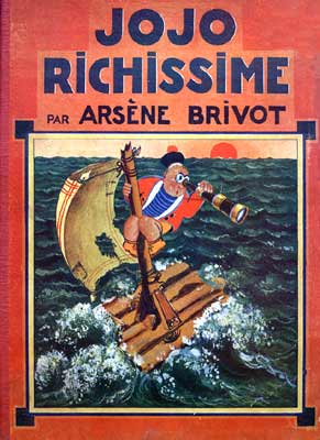 Jojo Richissime, by Arsène Brivot