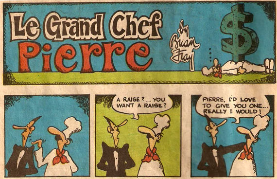 Le Grand Chef Pierre by Brian Fray