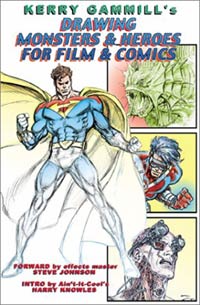 Drawing Monsters & Heroes, by Kerry Gammill