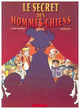Le Secret des Hommes-Chiens, by Yves H. (Yves Huppen)