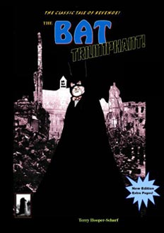 The Bat Triumphant by Terry Hooper