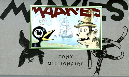 Maaikies, by Tony Millionaire