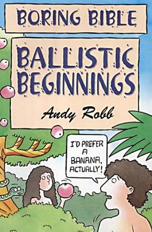 Boring Bible by Andy Robb