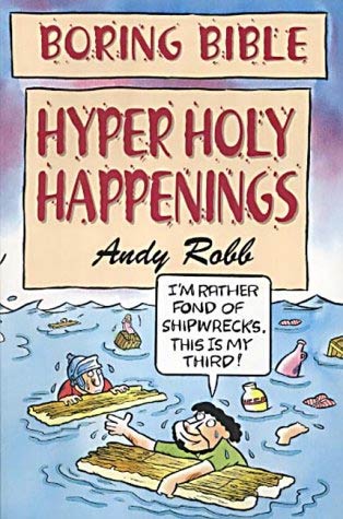 Boring Bible by Andy Robb