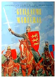 Guillaume le Maréchal, by Jean-Marie Ruffieux