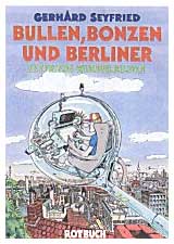 Bullen, Bonzen und Berliner, by Gerhard Seyfried