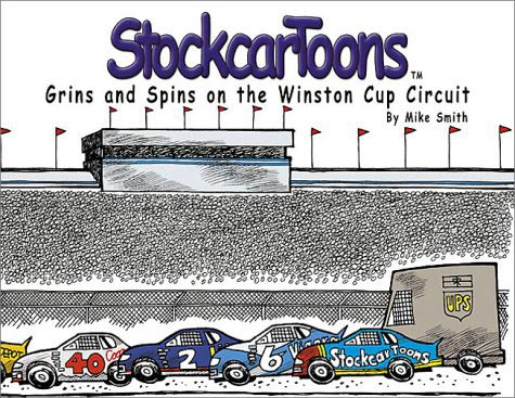 StockcarToons, by Mike Smith