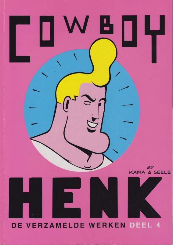 De verzamelde werken Cowboy Henk Strip sc by Kamagurka from series