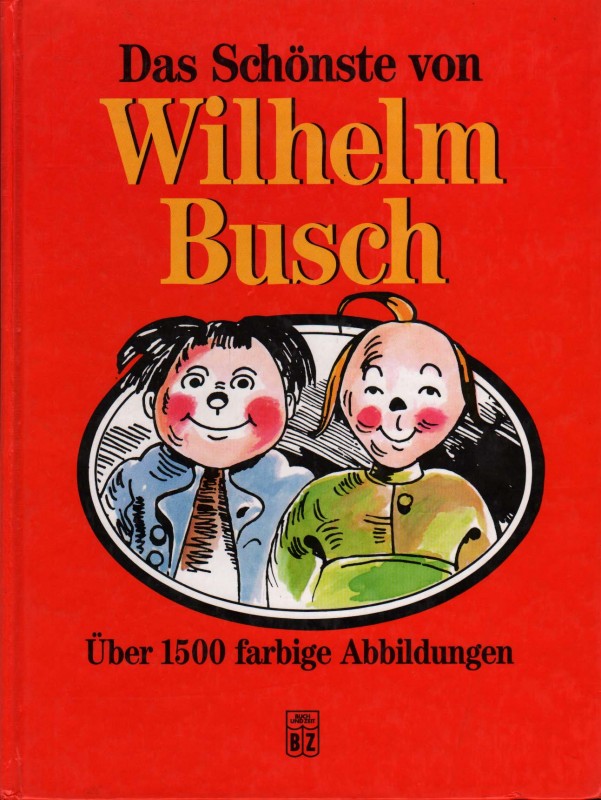 Das Schönste von Wilhelm Busch Wilhelm Busch Comic book hc by Wilhelm Busch Order online Das Schönste von Wilhelm Busch Wilhelm Busch Comic book hc by Wilhelm Busch Order online