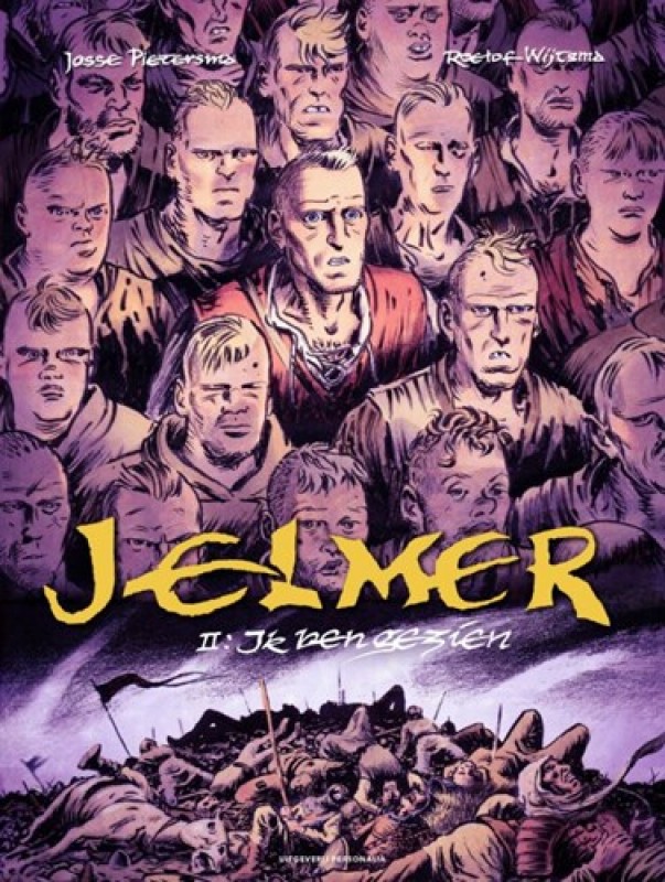 Ik ben gezien Jelmer Vol.2 Comic book sc by Roelof Wijtsma Order online