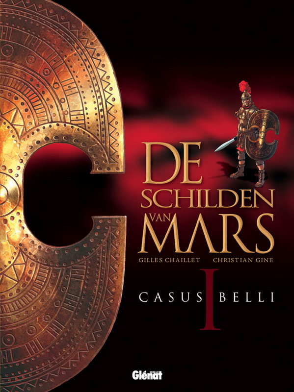 Casus Belli De schilden van Mars Vol.1 Comic book hc by Christian