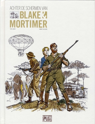 Achter De Schermen Van Blake & Mortimer