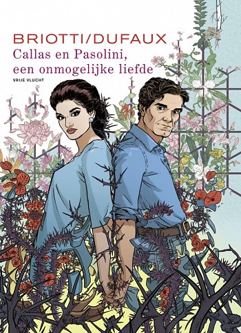 Callas en Pasolini, een onmogelijke liefde