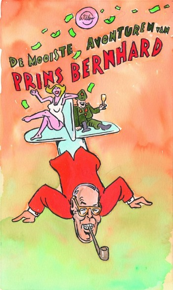 De mooiste avonturen van Prins Bernhard