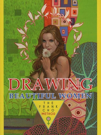 Drawing Beautiful Women - The Frank Cho method