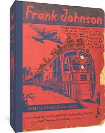 Frank Johnson - Secret Pioneer of American Comics