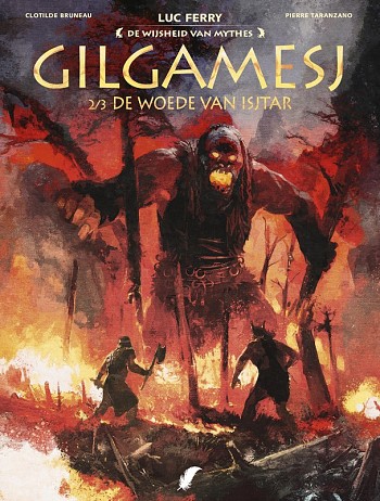 Gilgamesj 2/3: De woede van Isjtar