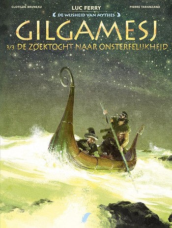 Gilgamesj 3/3: De Zoektocht naar Onsterfelijkheid