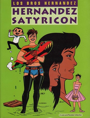 Hernandez Satyricon Love And Rockets Comic Book Sc By
