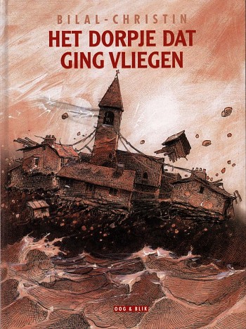 Het Dorpje Dat Ging Vliegen