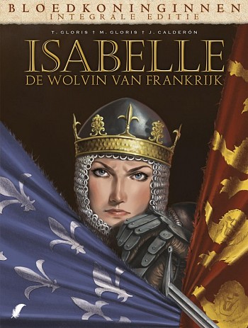 Isabelle - De Wolvin van Frankrijk integraal
