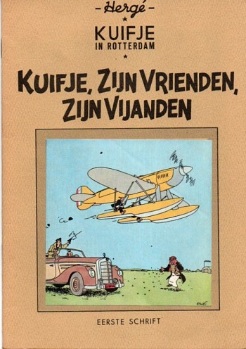 Kuifje, zijn vrienden, zijn vijanden