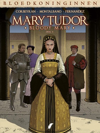 Mary Tudor - Bloody Mary 2