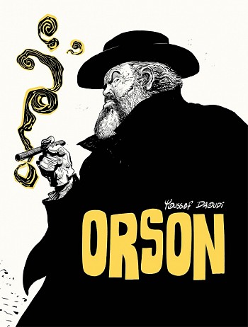 Orson: Welles, de Artiest en zijn Schaduw