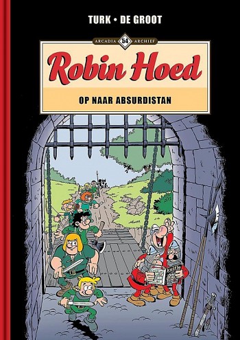 Robin Hoed - Op naar Absurdistan