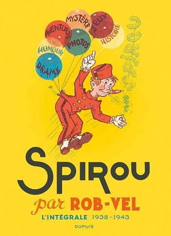 Spirou par Rob-Vel - l'intégrale 1938-1943