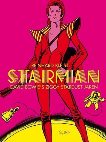 Starman - David Bowie\'s Ziggy Stardust jaren