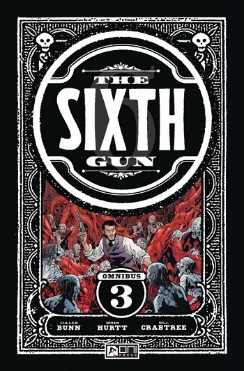 The Sixth Gun Omnibus