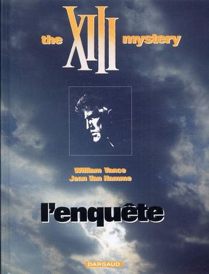The Xiii Mystery : L'Enquete