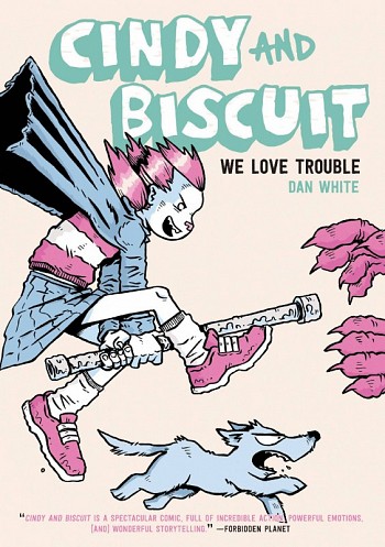 We Love Trouble