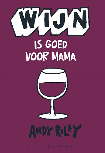 Wijn is goed voor mama