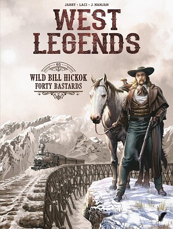 Wild Bill Hickock - Forty bastards