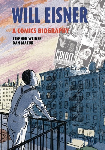 Will Eisner - A Comics Biography